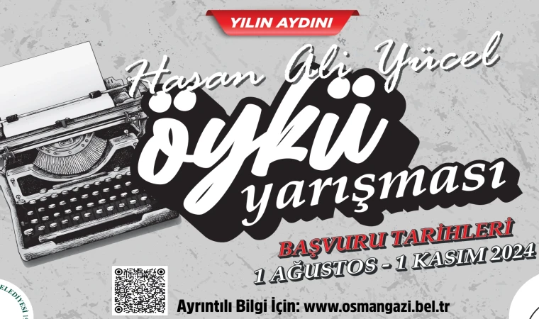 Bursa Osmangazi’nin ’Hasan Ali Yücel Öykü Yarışması’na büyük ilgi