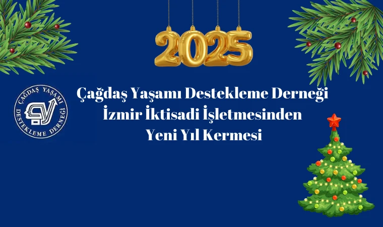 ÇYDD'den Yeni Yıla Merhaba Kermesi: Eğitim Projelerine ve Doğaya Destek