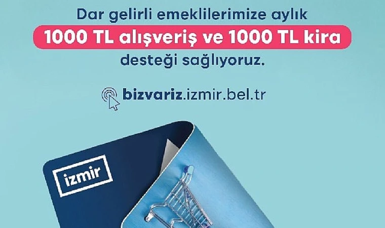 İzmir’de emekliler unutulmuyor