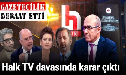 Halk TV davasında tüm gazeteciler beraat etti