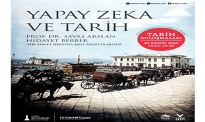 APİKAM’da “Yapay Zeka ve Tarih” konuşulacak