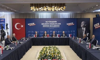 CHP’li Büyükşehir Belediye Başkanları Mersin’de buluştu