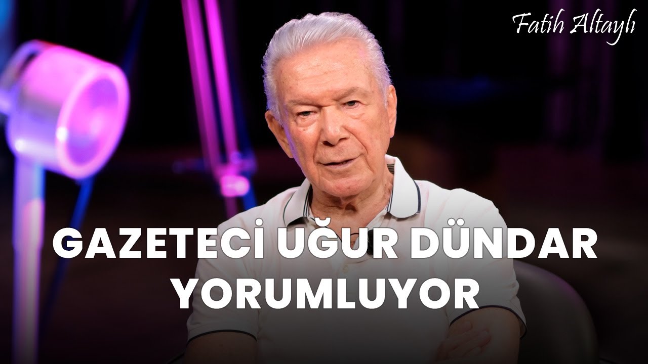 Fatih Altaylı YORUMLAYAMIYOR: "Neyi konuşamıyoruz?" / Gazeteci Uğur Dündar yorumluyor