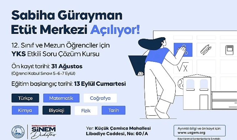 Üsküdar Belediyesi “Sabiha Gürayman Etüt Merkezi” Açılıyor