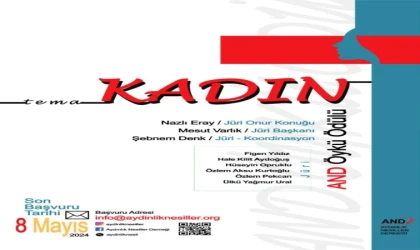 “KADIN” TEMALI AND ÖYKÜ ÖDÜLÜ BAŞVURULARI BAŞLADI