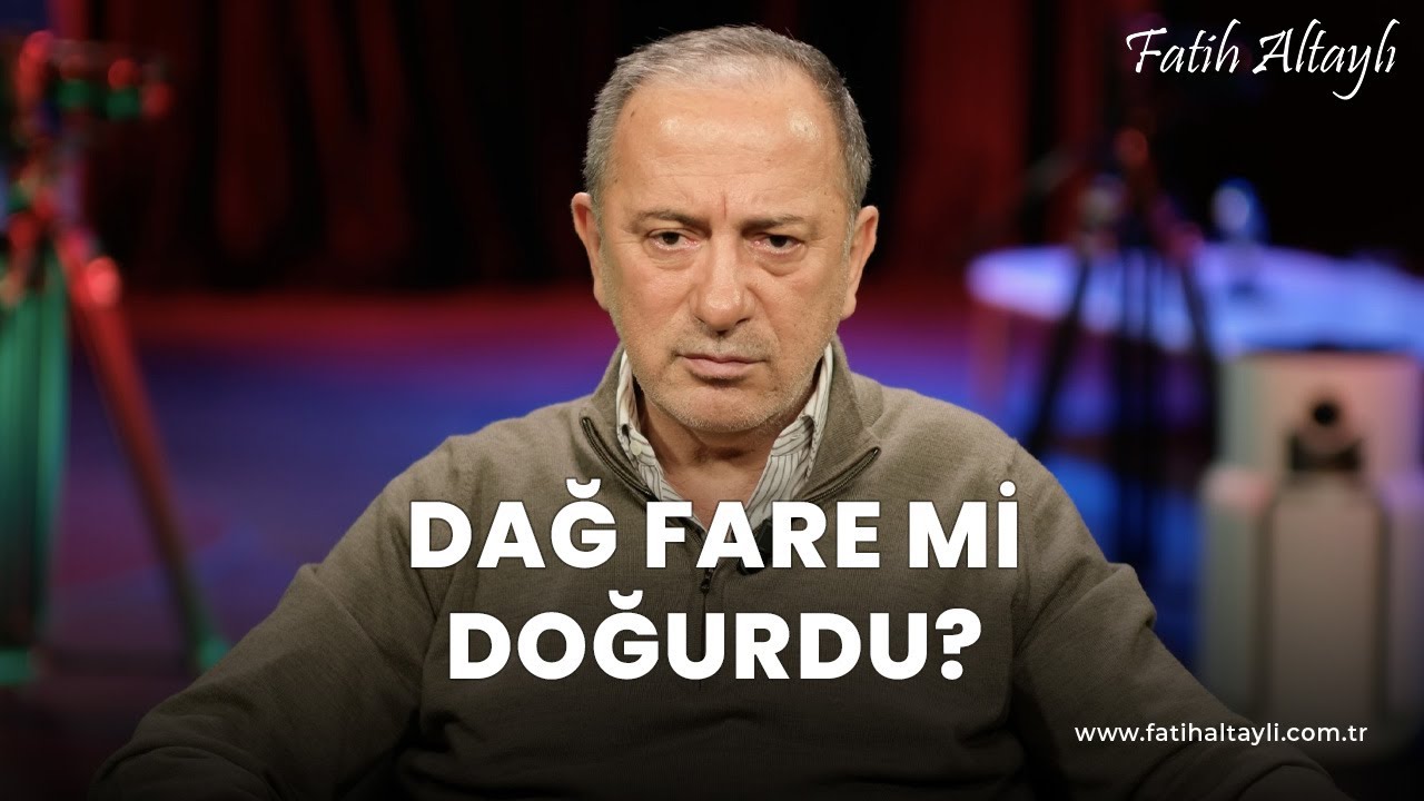 Fatih Altaylı yorumluyor: Dağ fare mi doğurdu?